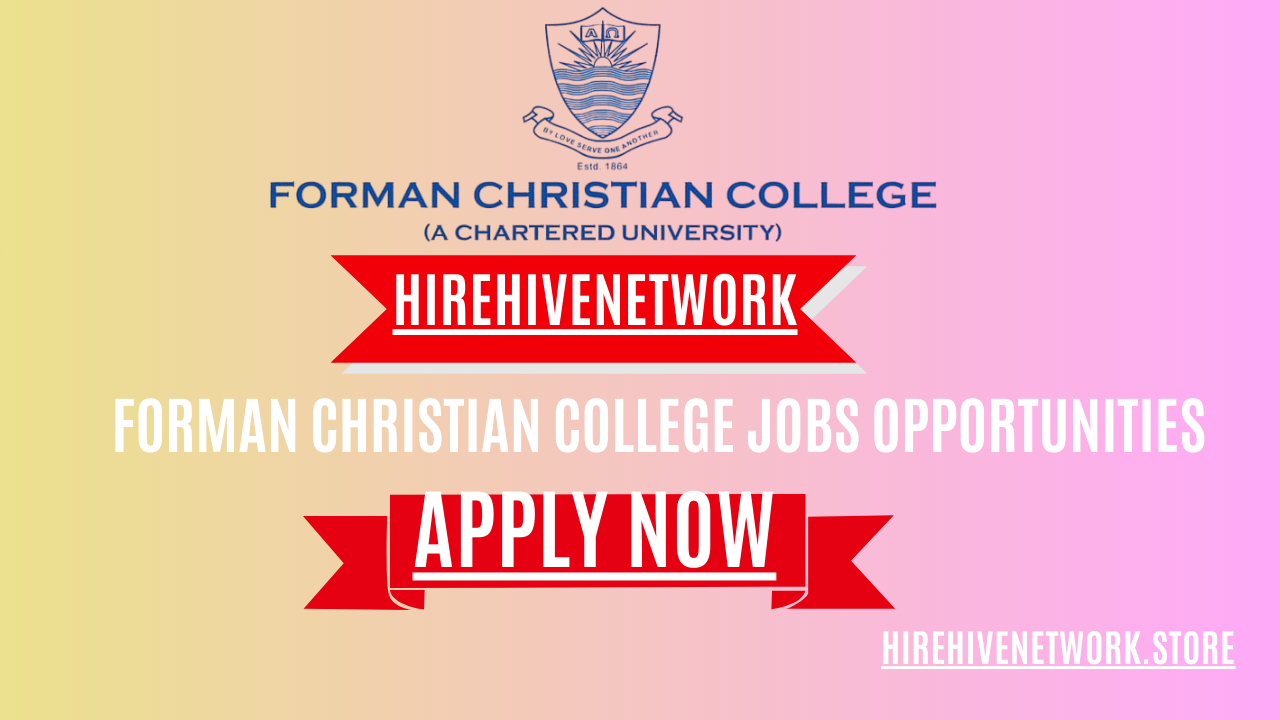 Forman Christian College Jobs Opportunities