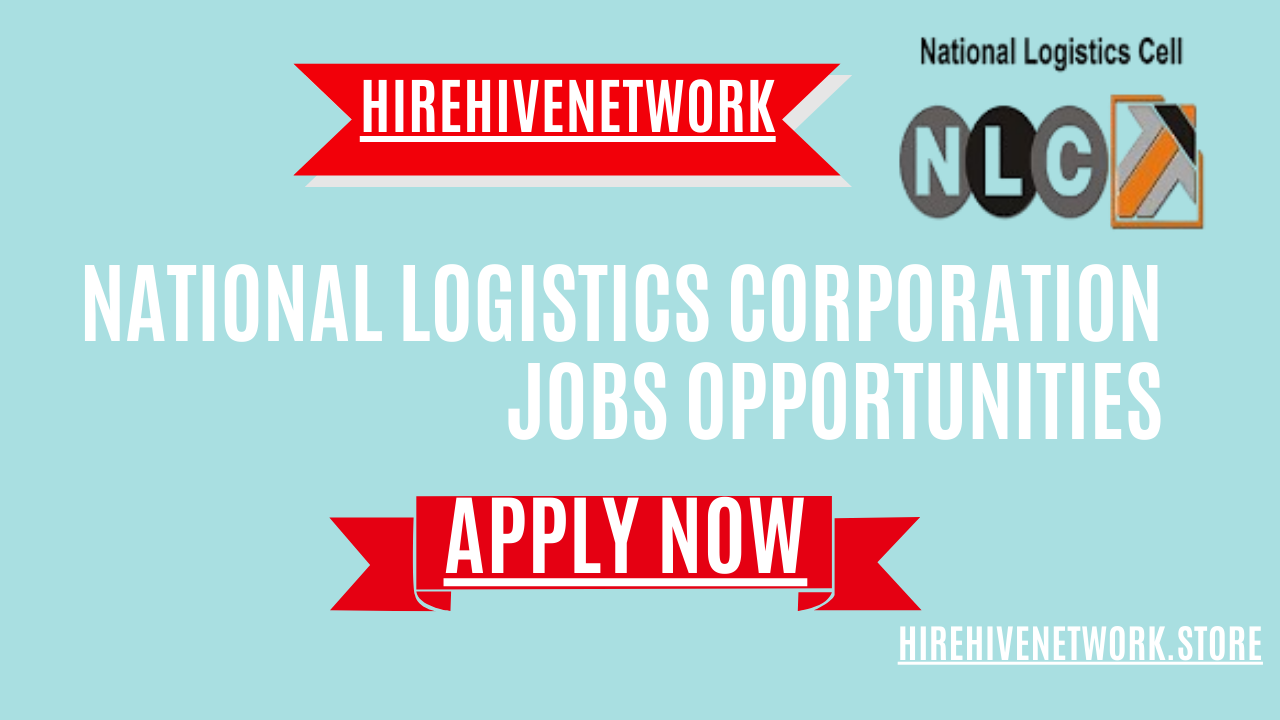 National Logistics Corporation Jobs Opportunities