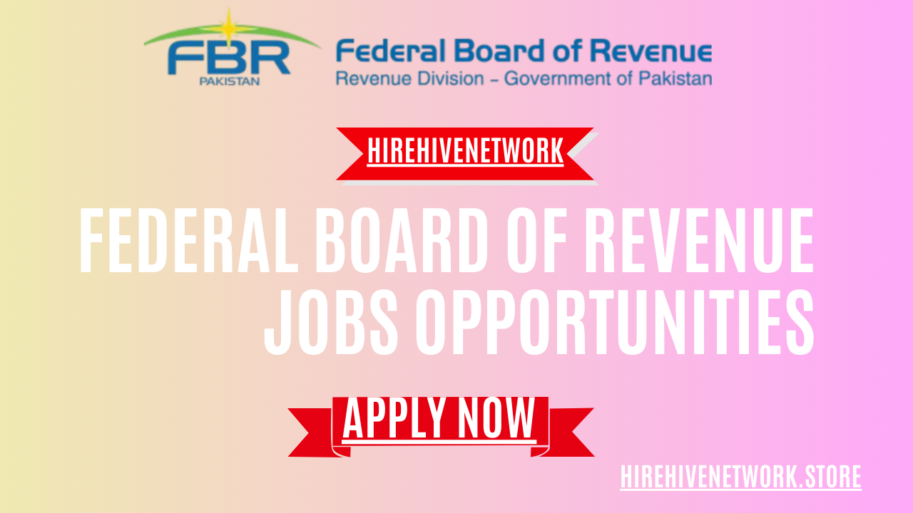 Federal Board of Revenue Jobs Opportunities