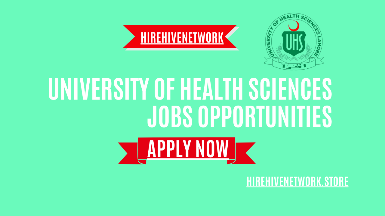 University of Health Sciences Jobs Opportunities